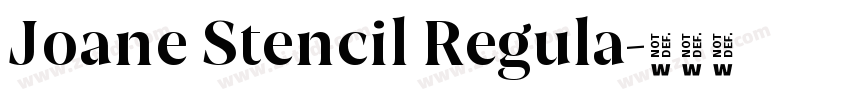 Joane Stencil Regula字体转换